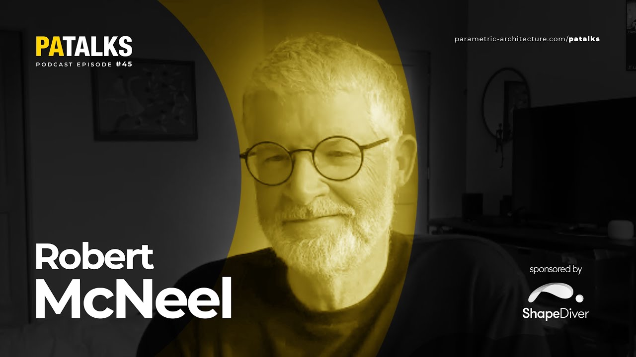 PA Talks 45 - Robert McNeel (Robert McNeel & Associates)