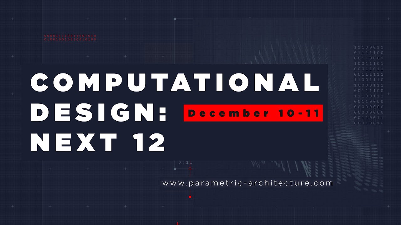 Computational Design: NEXT 12
