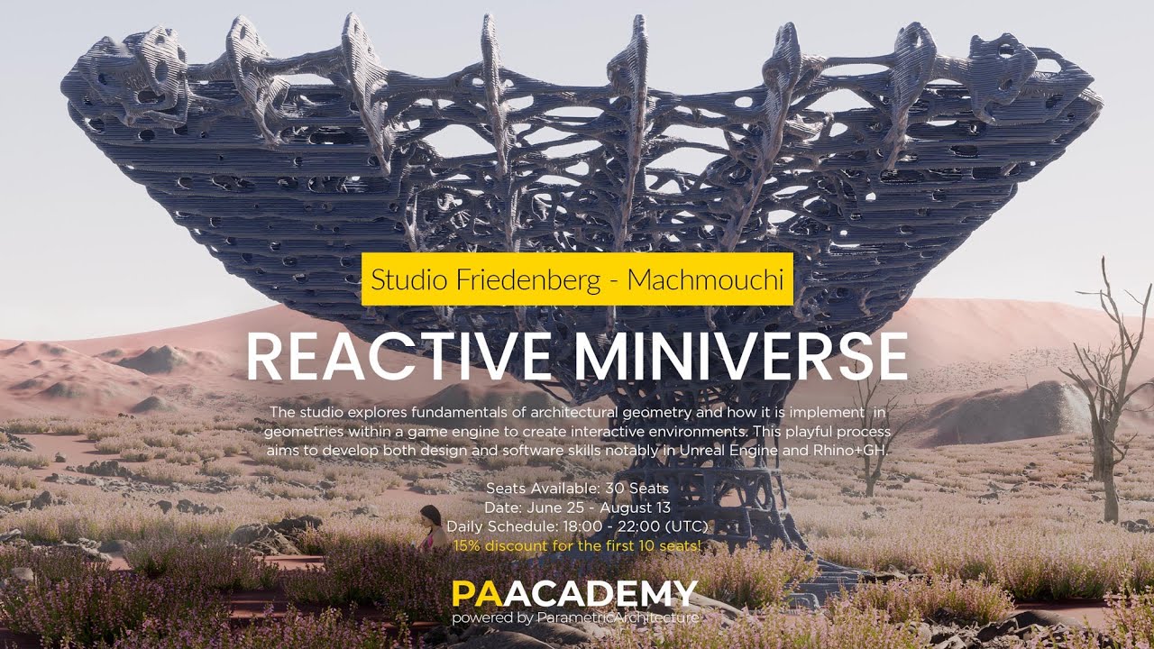 Reactive Miniverse / Studio Friedenberg – Machmouchi (PAACADEMY)