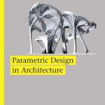 Parametric Design for Architecture By Wassim Jabi