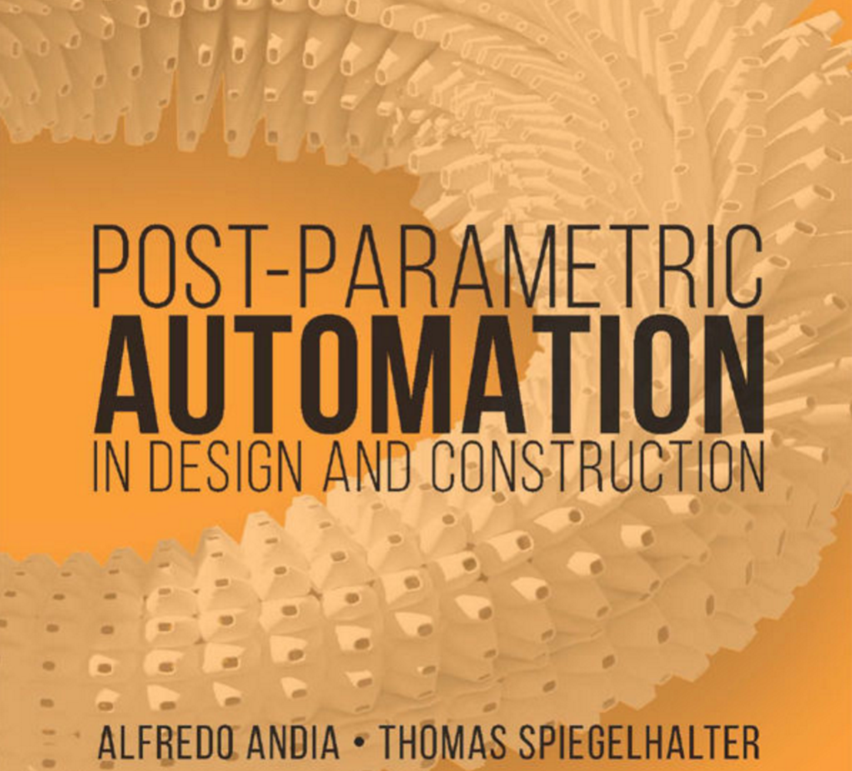 Post-parametric Automation in Design and Construction