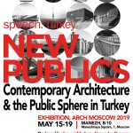 New Publics - Contemporary Architecture & The Public Sphere In Turkey