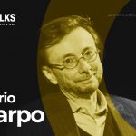 PA Talks 02 - Mario Carpo