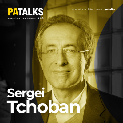 PA Talks 46 – Sergei Tchoban (SPEECH, TchobanVoss)