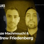 PA Talks 50 - Andrew Friedenberg and Hamze Machmouchi