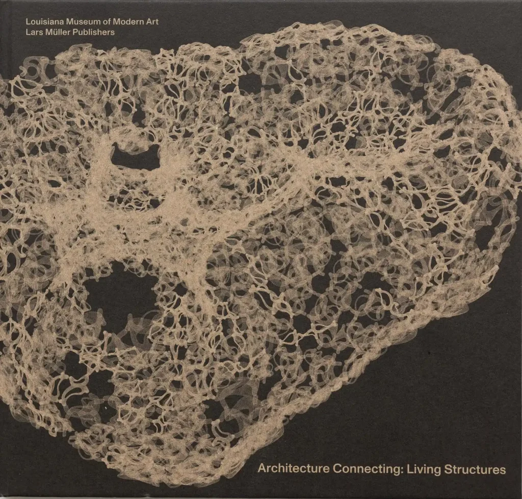 25 Books For Creators to Read in 2025 3 Architecture Connecting: Living Structures
