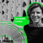 The Legacy of Jeanne Gang and Studio Gang in Shaping Modern Architecture