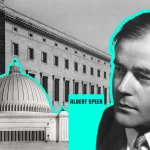 Ideology, Propaganda and Architecture: The Legacy of Albert Speer