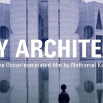 My Architect - Architecture Documentaries