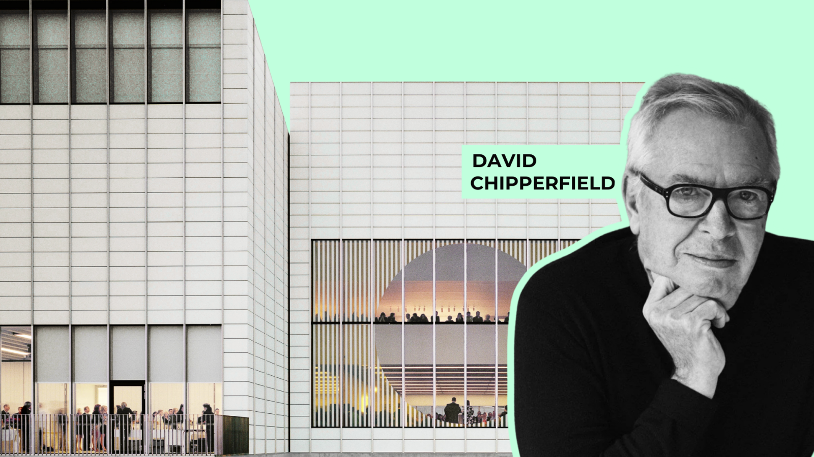 10 Landmark Buildings by David Chipperfield Architects