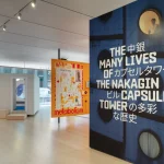 New York MoMA Exhibition The Many Lives of the Nakagin Capsule Tower
