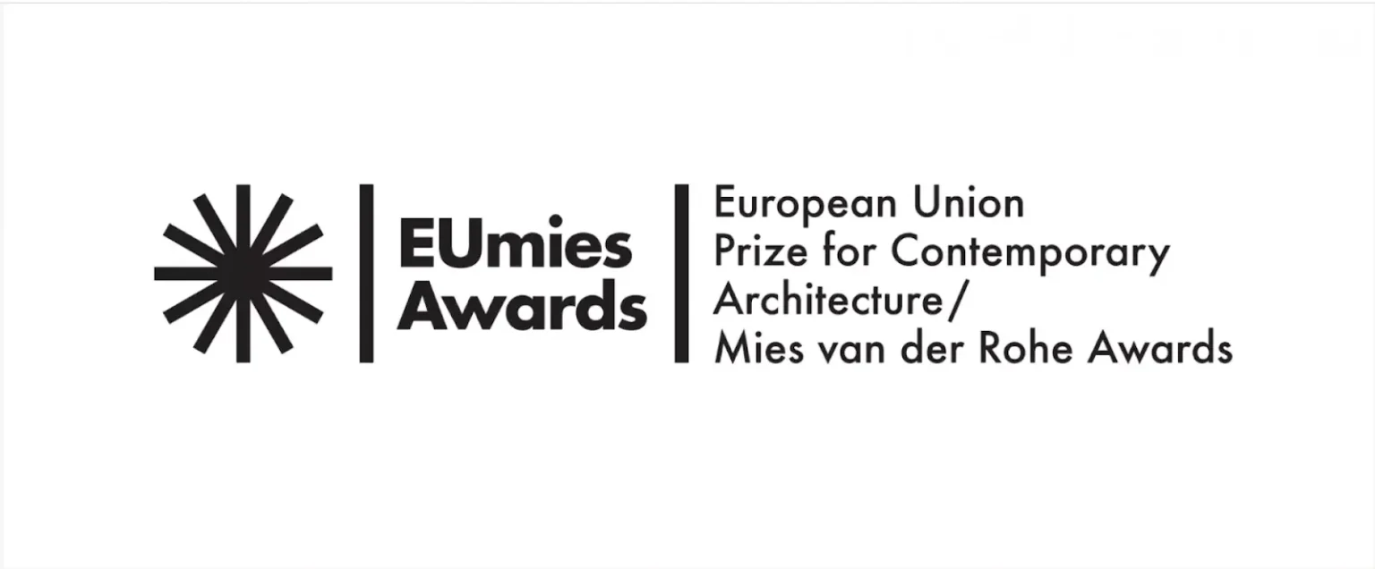 The European Union Prize for Contemporary Architecture – Mies van der Rohe Awards 2026 (EUmies Awards)