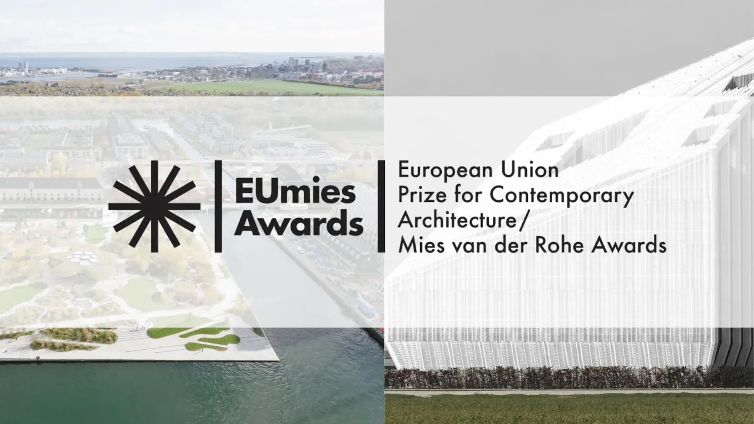 The European Union Prize for Contemporary Architecture – Mies van der Rohe Awards 2026 (EUmies Awards)