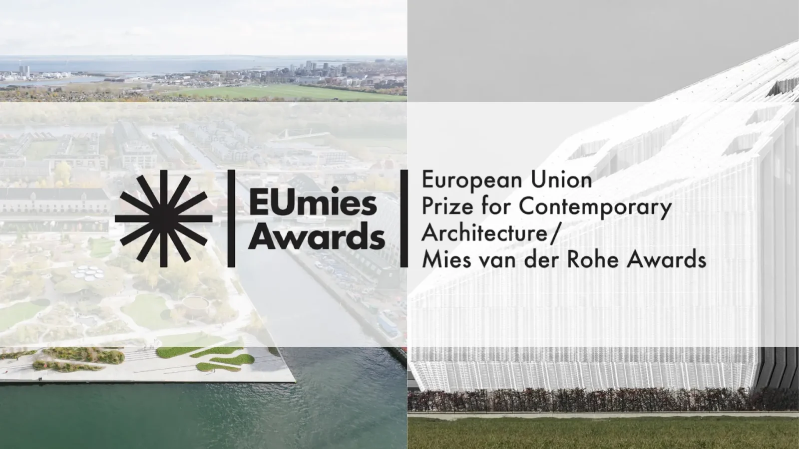 The European Union Prize for Contemporary Architecture – Mies van der Rohe Awards 2026 (EUmies Awards)