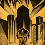 Metropolis (1927) and the World of 2026
