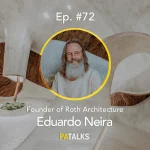 PA Talks with Eduardo Neira: Inside the Organic Architecture of AZULIK