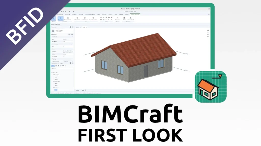 Screenshot of BIMCraft interface displaying a simple house model in 3D view with properties panel open, overlaid with “BIMCraft FIRST LOOK” text
